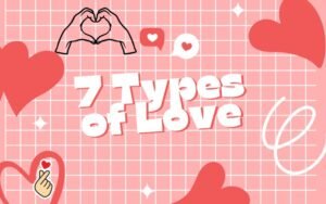 7 Types of Love