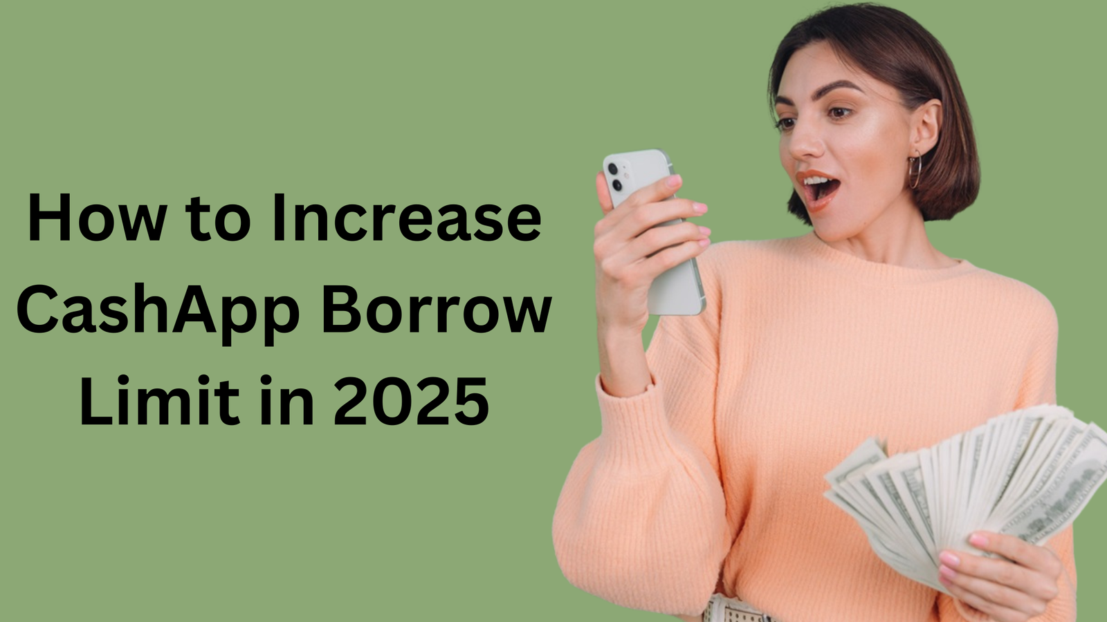 How to Increase Your CashApp Borrow Limit in 2025