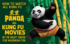 Kung Fu Panda movies in Order